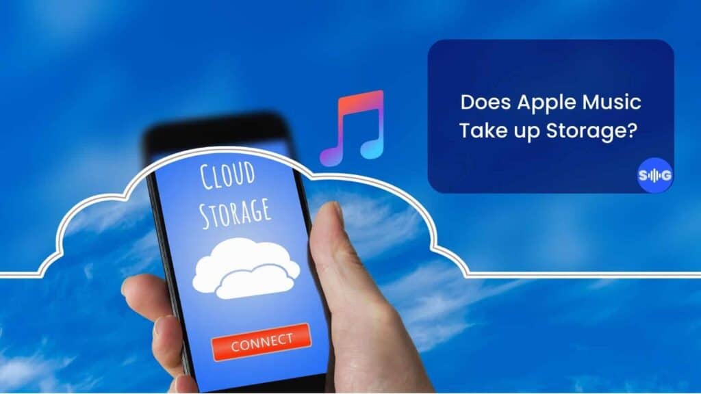 Does Apple Music Take up Storage -soundgulf.com