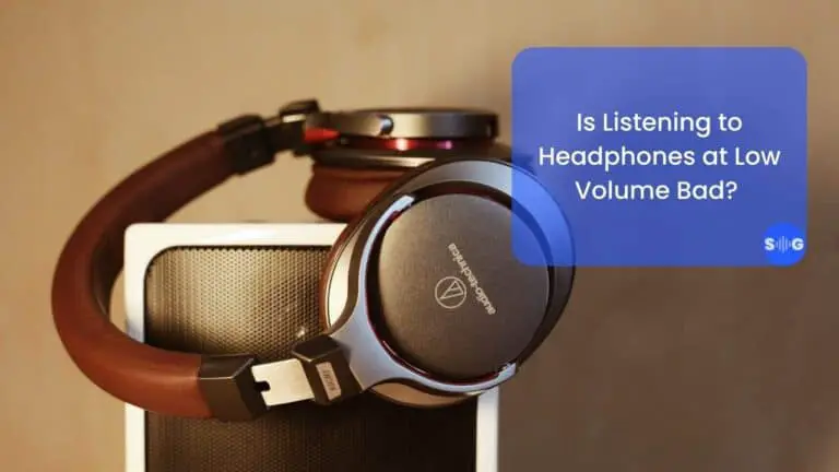 Is Listening to Headphones at Low Volume Bad? (Explained)